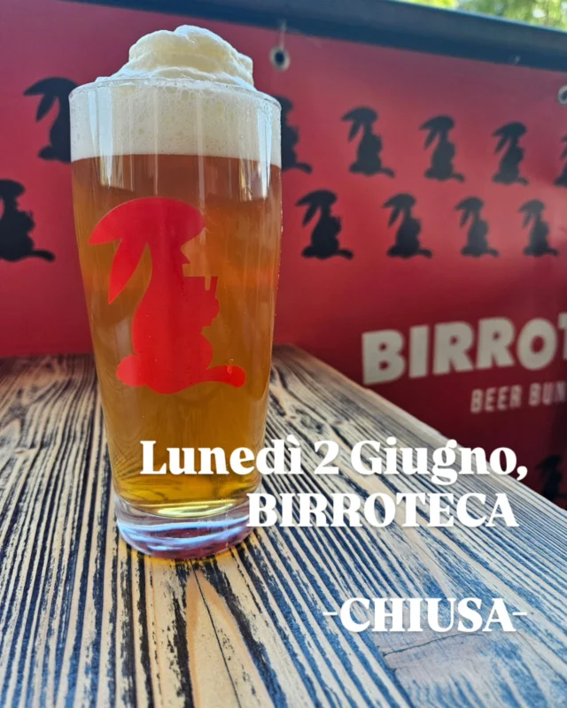 Informiamo tutti che Lunedì 2 Giugno la Birroteca rimarrà chiusa!! Da Martedì alle 11.30 tutto riprenderà come sempre!! Cogliamo l'occasione per ricordarvi l'aperitivo in musica dalle 18.30 di sabato 7 Giugno!! Prenotate il vostro posticino!!!
